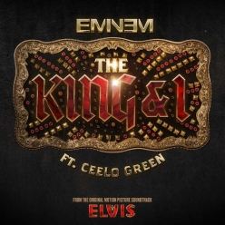 Eminem ft. Cee-Lo Green - The King and I (From the Original Motion Picture Soundtrack ELVIS)